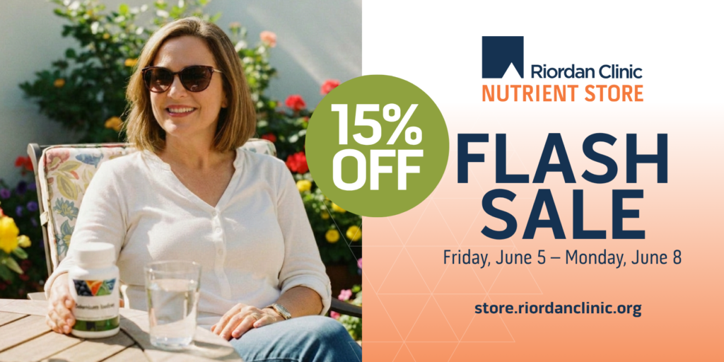 Woman relaxing outdoors holding a Riordan Clinic supplement — Nutrient Store 15% off flash sale, June 5–8